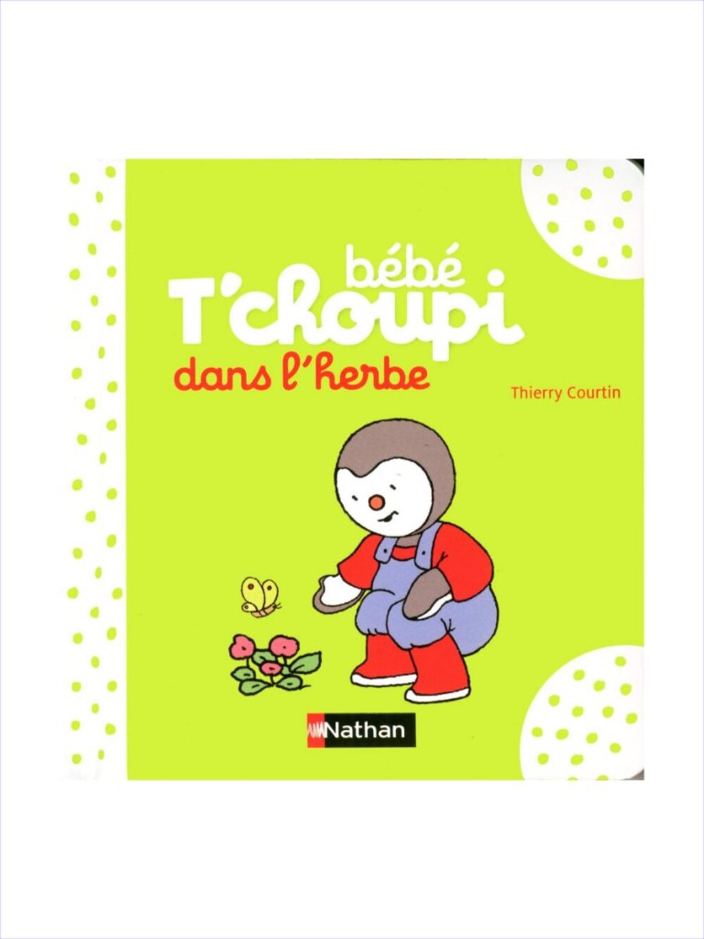 Bébé T'choupi dans l'herbe (French Edition) Kid Book Brand New Add-On Item